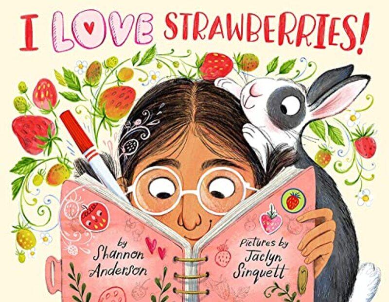 

I Love Strawberries By Anderson Shannon - Hardcover