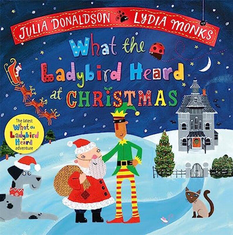 

What The Ladybird Heard At Christmas The Perfect Christmas Gift by Donaldson, Julia - Monks, Lydia Paperback
