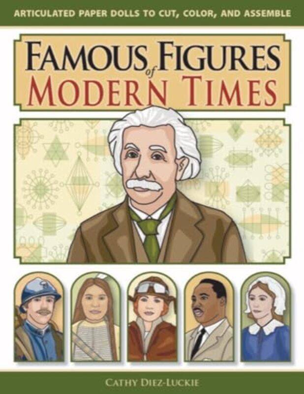 

Famous Figures of Modern Times by Cathy Diez-Luckie-Paperback