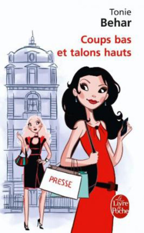 

Coups Bas Et Talons Hauts, Paperback Book, By: Tonie Behar