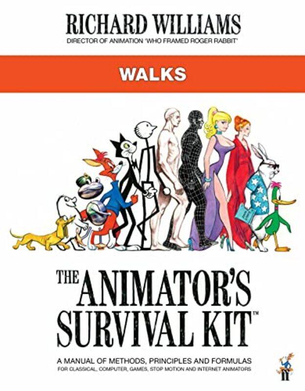 

The Animators Survival Kit: Walks: (Richard Williams Animation Shorts) , Paperback by Williams, Richard E.
