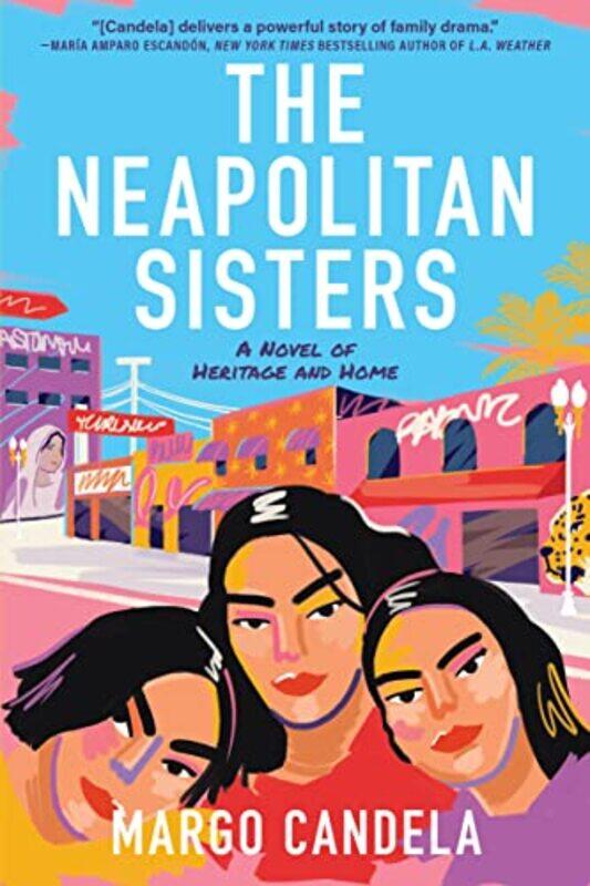 

The Neapolitan Sisters by Margo Candela-Paperback