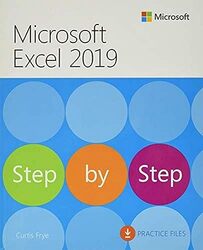 Microsoft Excel 2019 Step By Step by Curtis Frye-Paperback