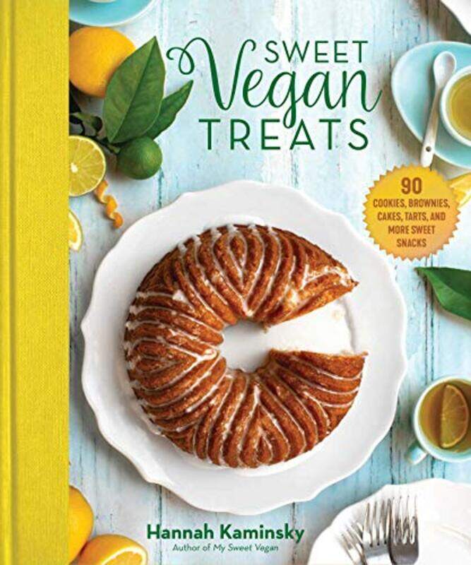 

Sweet Vegan Treats 90 Recipes For Cookies Brownies Cakes And Tarts by Kaminsky, Hannah - Hardcover