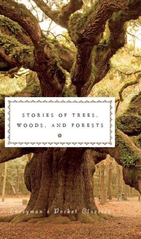 

Stories Of Trees Woods And Forests By Various - Hardcover