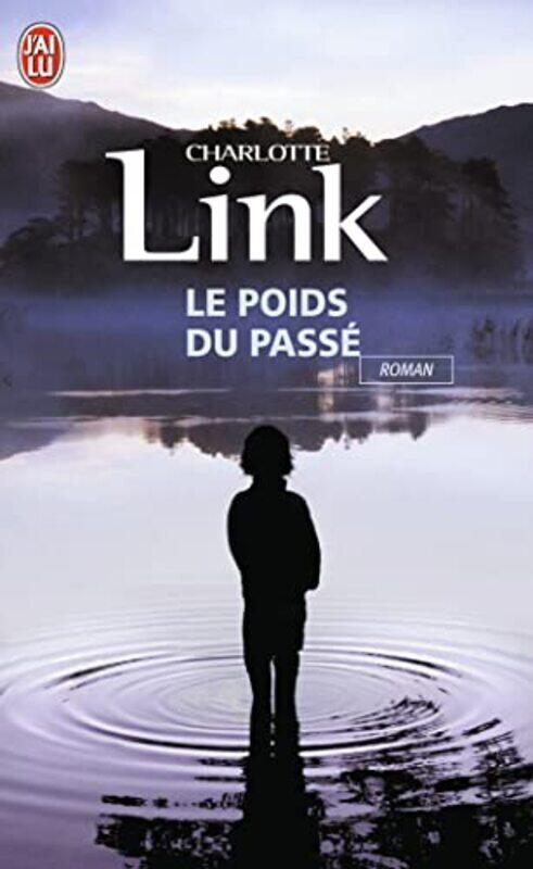 

Le poids du pass,Paperback by Charlotte Link