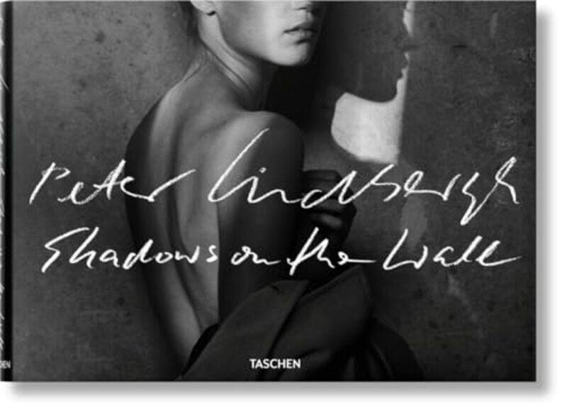 

Peter Lindbergh Shadows On The Wall by Peter Lindbergh , Hardcover