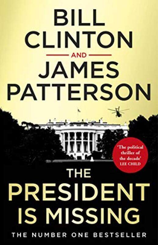 

The President is Missing, Paperback Book, By: James Patterson