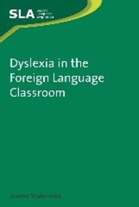 

Dyslexia in the Foreign Language Classroom by Vladimir ZelevinskyAlexander Volya-Paperback