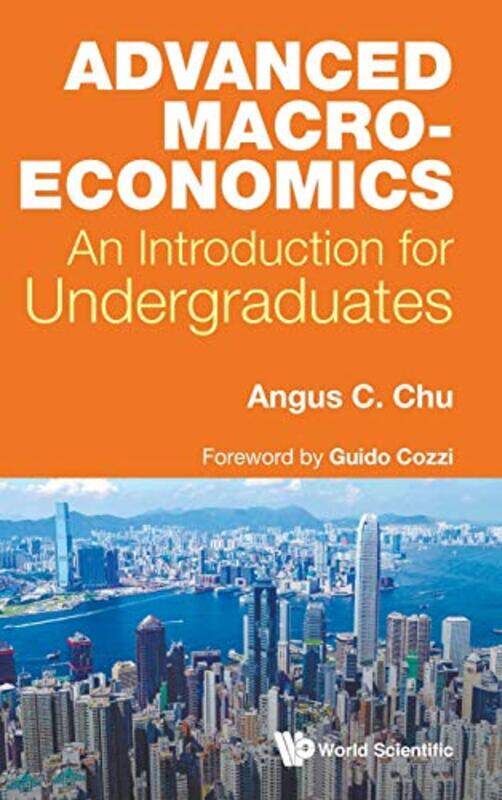 

Advanced Macroeconomics An Introduction For Undergraduates by Sunetra Sen Indian Institute of Mass Communication New Delhi India NarayanShalini Media