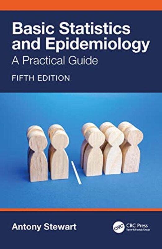 

Basic Statistics and Epidemiology by Antony Staffordshire University Stewart-Paperback