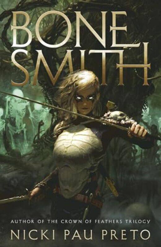 

Bonesmith By Nicki Pau Preto Paperback