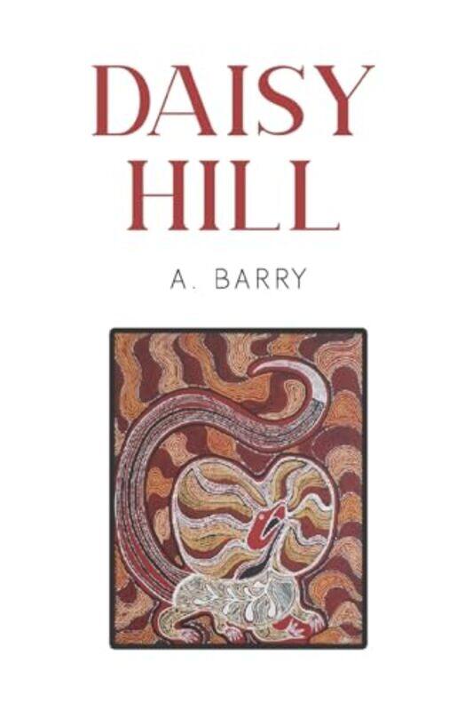 

Daisy Hill by A Barry-Paperback