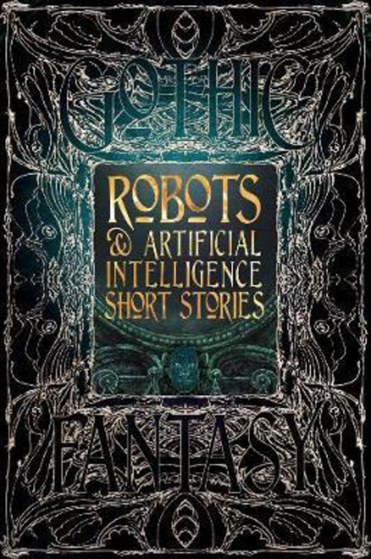 Robots & Artificial Intelligence Short Stories, Hardcover Book, By: Luke Dormehl