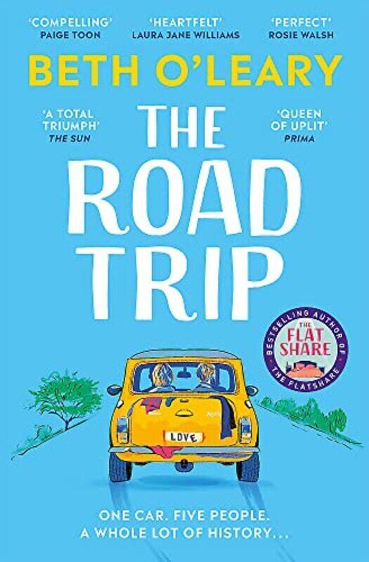 

The Road Trip: The heart-warming new novel from the author of The Flatshare and The Switch , Paperback by O'Leary, Beth