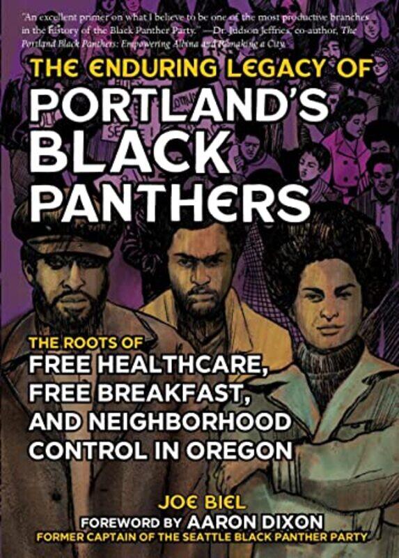 

The Enduring Legacy of Portlands Black Panthers by Joe Biel-Paperback