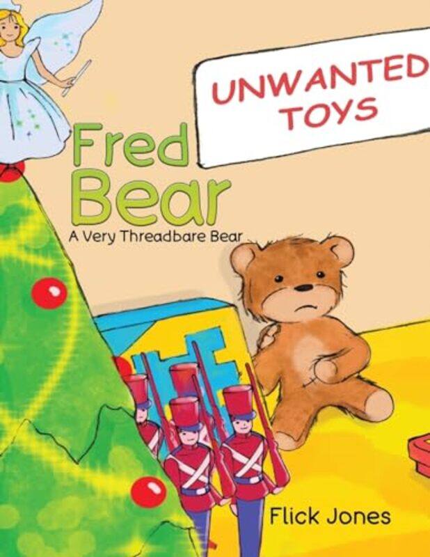 

Fred Bear A Very Threadbare Bear by Flick Jones-Paperback