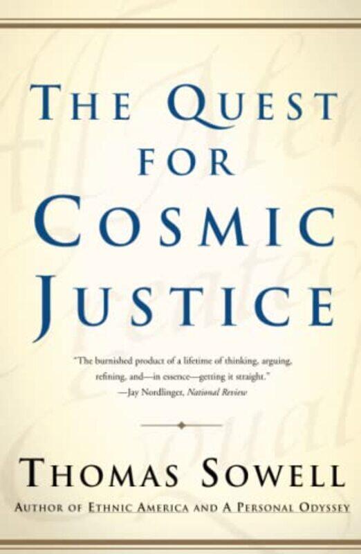 

Quest For Cosmic Justice By Sowell Thomas - Paperback