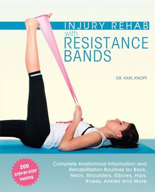 

Injury Rehab with Resistance Bands by Sam SmithPeter Donnelly-Paperback
