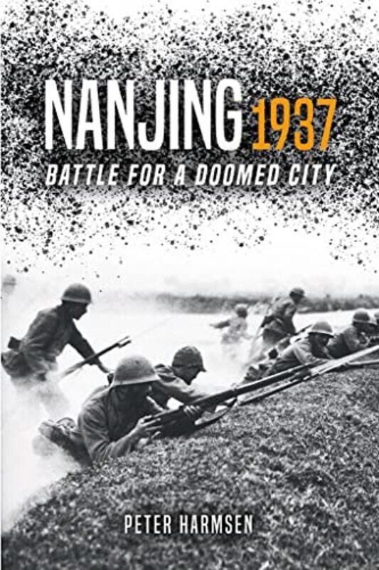 

Nanjing 1937 by Peter Harmsen-Paperback