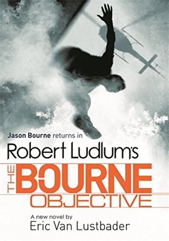 

Robert Ludlum's The Bourne Objective, Paperback Book, By: Lustbader Eric van