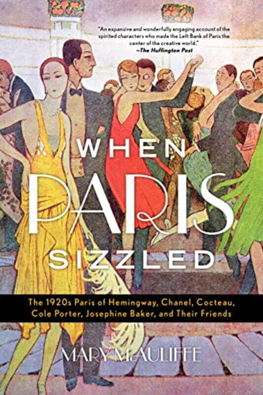 

When Paris Sizzled by Mary McAuliffe-Paperback