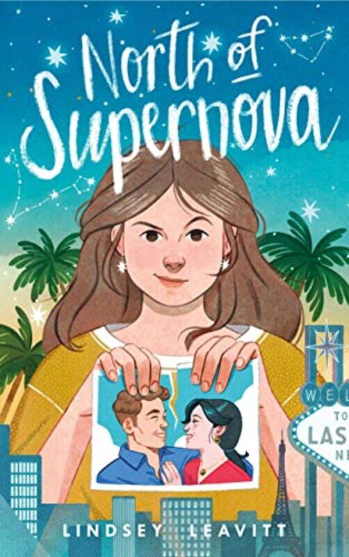 

North of Supernova by Lindsey Leavitt-Hardcover
