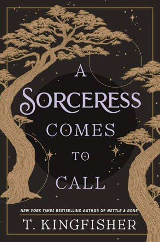 

A Sorceress Comes To Call by Kingfisher, T - Hardcover