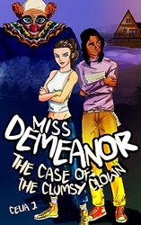 Miss Demeanor by Celia J-Hardcover