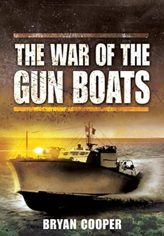 

The War of the Gunboats by Bryan Cooper-Paperback