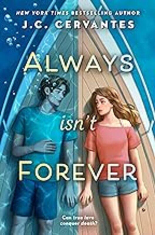 

Always IsnT Forever by Cervantes, J. C. - Hardcover