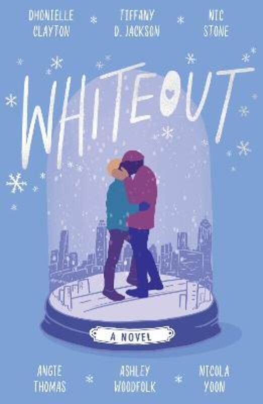 

Whiteout.paperback,By :Clayton, Dhonielle - Jackson, Tiffany D - Stone, Nic - Thomas, Angie - Woodfolk, Ashley - Yoon, Nico