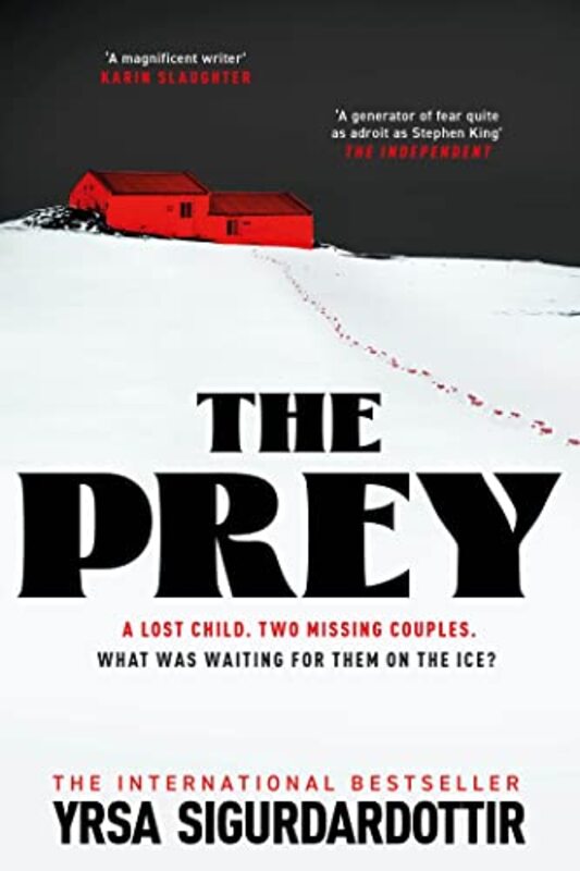 The Prey The Gripping International Bestseller And Sunday Times Crime Book Of The Year 2023 By Sigurdardottir, Yrsa - Cribb, Victoria - Paperback