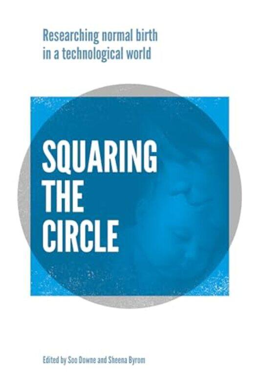 

Squaring the Circle by Soo DowneSheena Byrom-Paperback