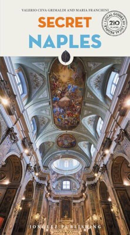 

Secret Naples by Valerio Ceva GrimaldiMaria Franchini-Paperback