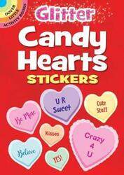 Glitter Candy Hearts Stickers.paperback,By :Dover Publications