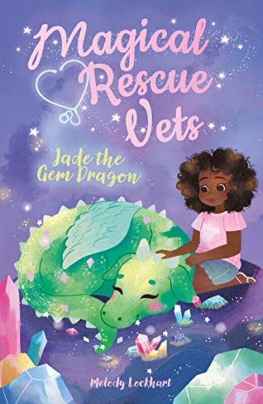 

Magical Rescue Vets Jade the Gem Dragon by Melody LockhartMorgan Huff-Paperback