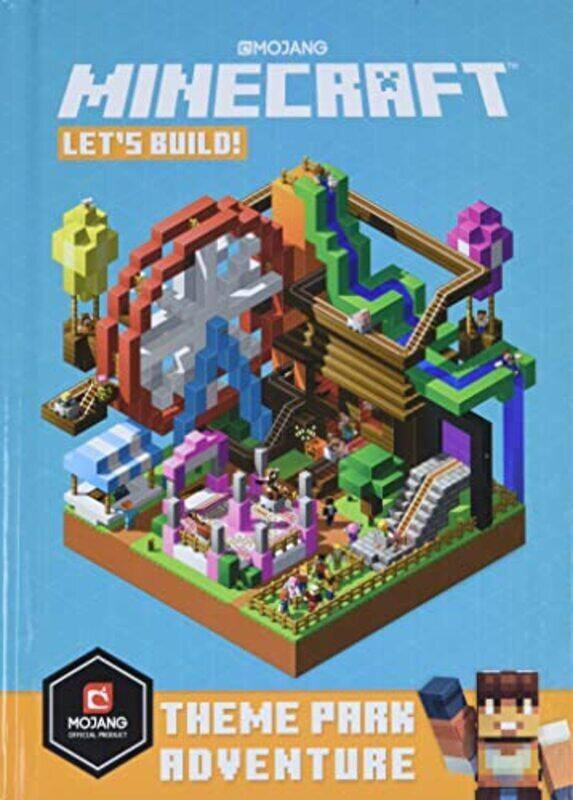 

Minecraft Lets Build! Theme Park Adventure By Mojang Ab - The Official Minecraft Team Hardcover