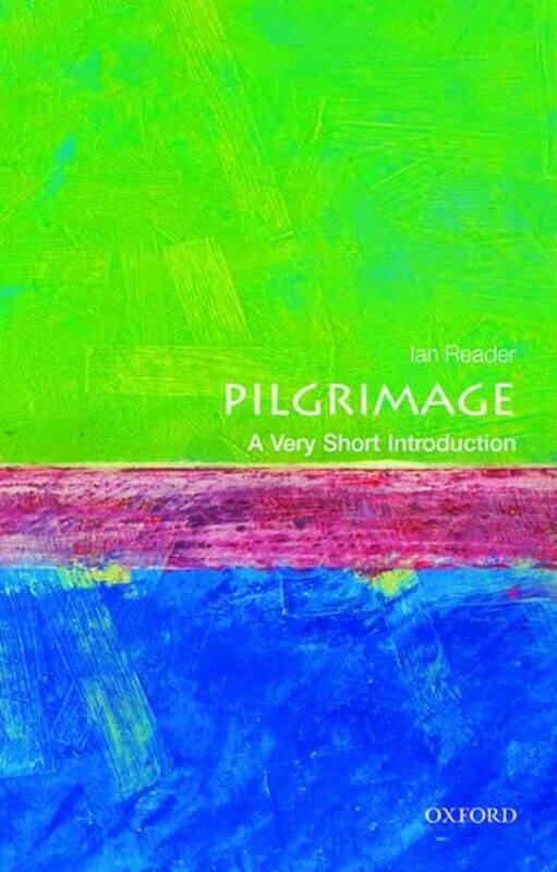 

Pilgrimage A Very Short Introduction by Katie ChanezN/A-Paperback