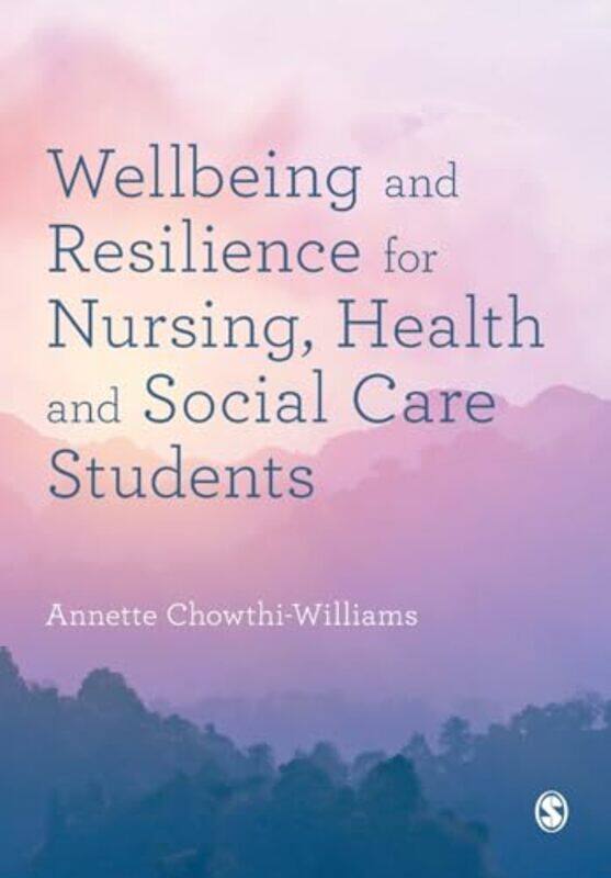 

Wellbeing and Resilience for Nursing Health and Social Care Students by Liu Xun-Paperback