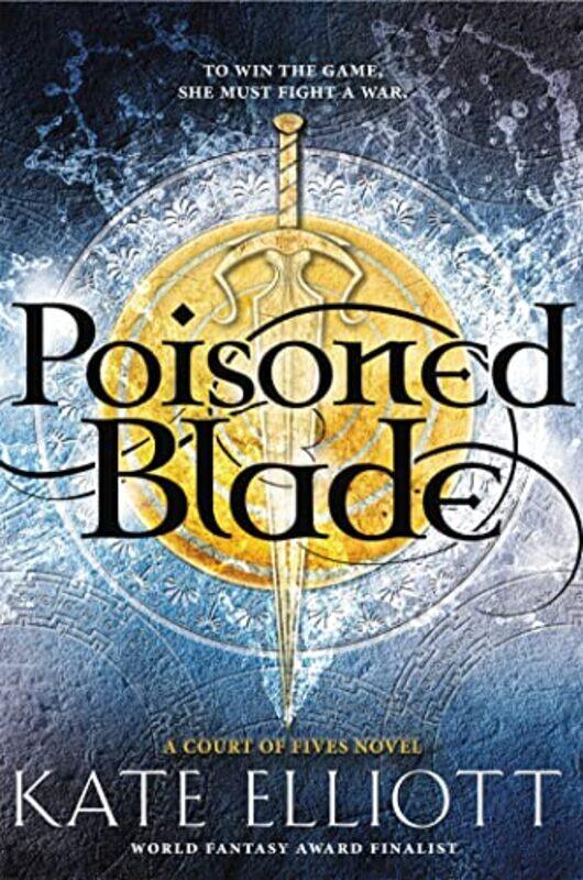 

Poisoned Blade by Kate Elliott-Paperback