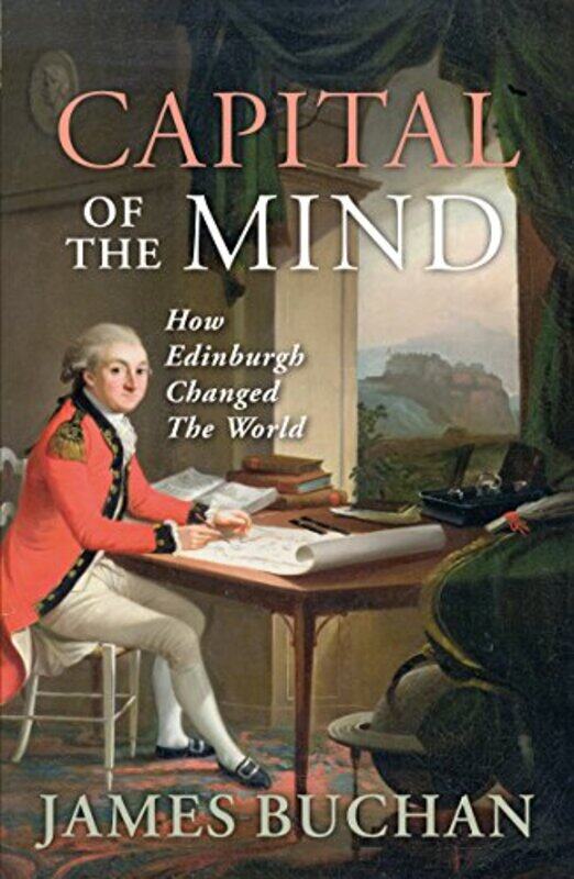 

Capital of the Mind by James Buchan-Paperback