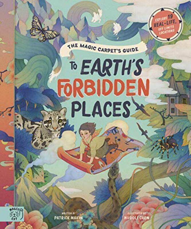

The Magic Carpets Guide to Earths Forbidden Places by Karen Pryor-Hardcover