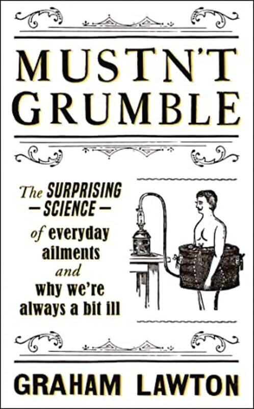 

Mustnt Grumble by Graham Lawton-Paperback
