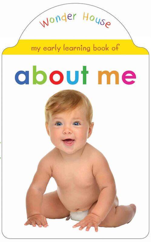 

My early learning book of About Me: Attractive Shape Board Books For Kids, Board Book, By: Wonder House Books