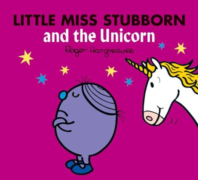 

Little Miss Stubborn and the Unicorn by Adam Hargreaves-Paperback