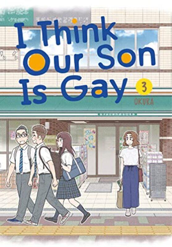 

I Think Our Son Is Gay 03 by Okura-Paperback