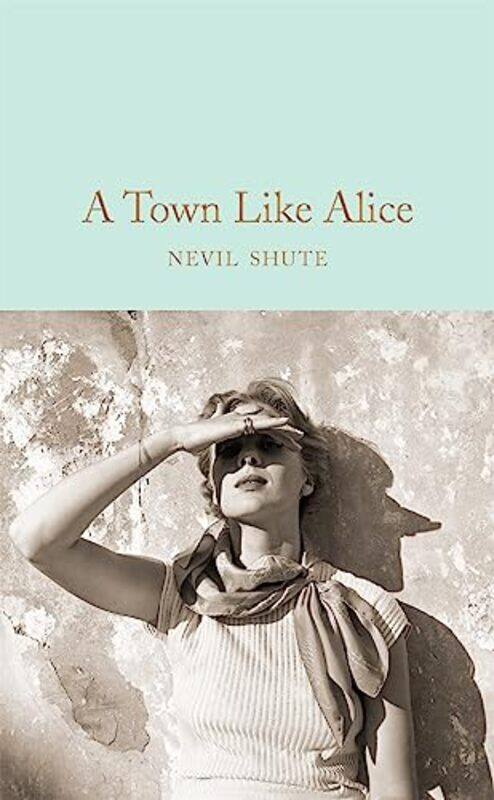 

A Town Like Alice by Nevil Shute-Hardcover