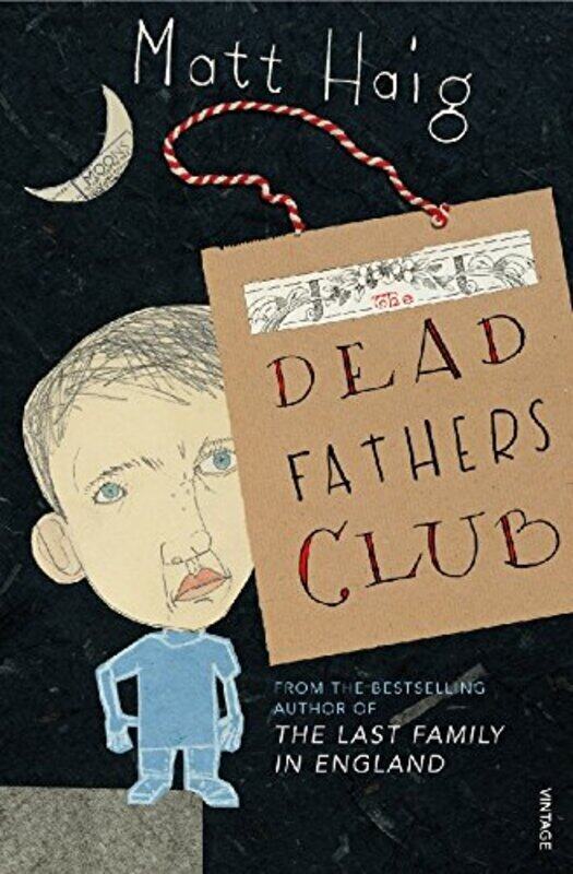 

The Dead Fathers Club, Paperback, By: Matt Haig