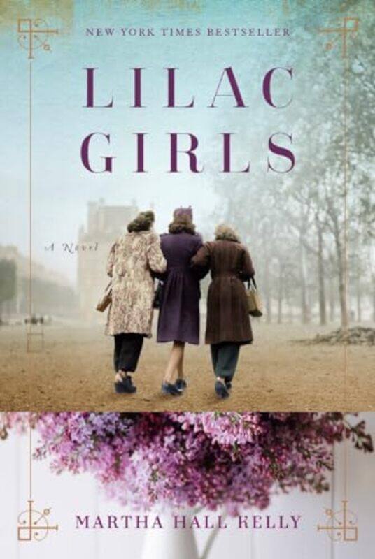 

Lilac Girls By Kelly Martha Hall - Hardcover